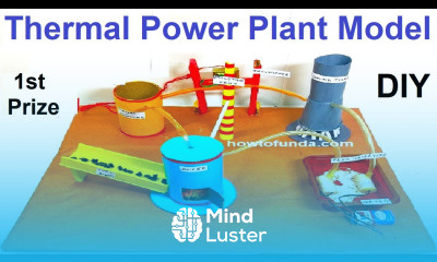 thermal power plant model making science project diy howtofunda eco friendly still model