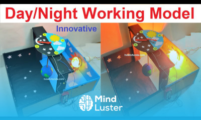 day and night science project working model innovative inspire science project diy howtofunda