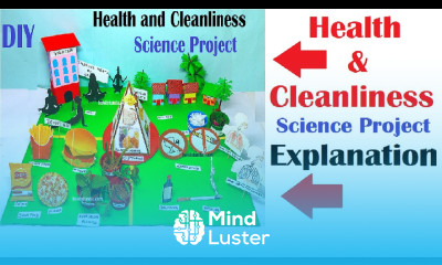 health and cleanliness science project explanation in english howtofunda