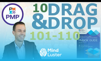 The Final 10 Drag and Drop Questions for your PMP Exam 101 to 110