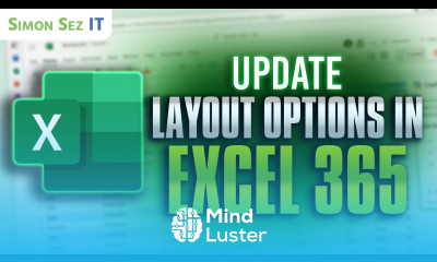 How to Update Layout Options in Excel 365