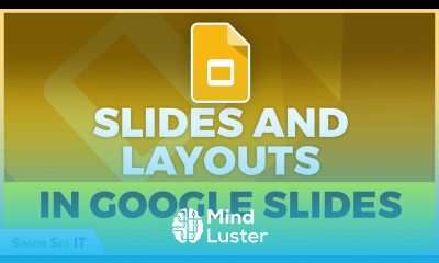 Design Slides and Format Layouts in Google Slides