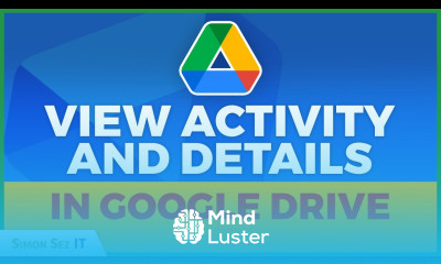 How to View Activity and Details in Google Drive