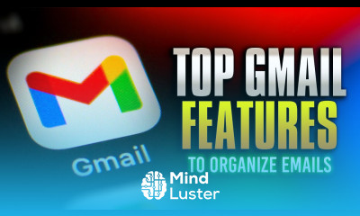 Top Gmail Features to Organize Emails Gmail for Beginners Course