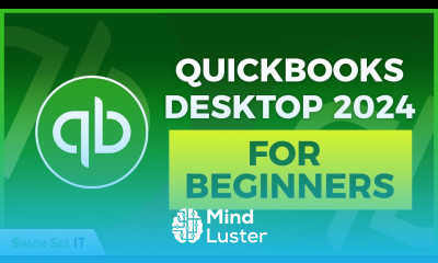How to Use QuickBooks Desktop 2024 for Beginners 1 Hour QuickBooks Training