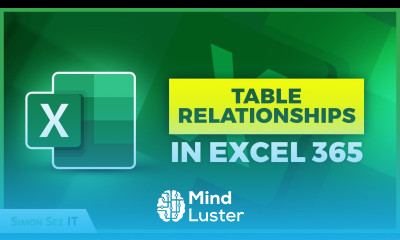 How to Create Relationships Between Tables in Excel 365