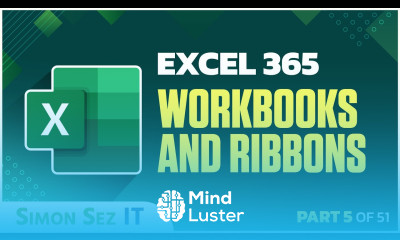 Excel 365 for Beginners Navigating Workbooks and Ribbons 5 of 51