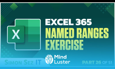 Excel 365 for Beginners Exercise for Named Ranges 26 of 51