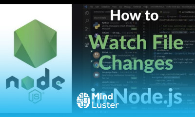 How to Watch File Changes in Node js Real Time File Monitoring with fs watch and fs Module 2025