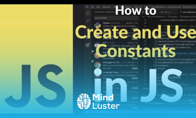 How to Create and Use Constants in JavaScript with const Understand Block Scope Immutability