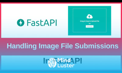 How to handle Images File Submission in HTML Forms with FastAPI