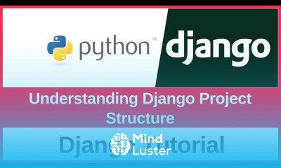 How to Understand the Django Project Structure