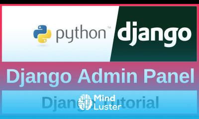 How to Use the Django Admin Panel 2025