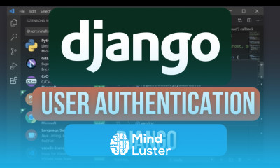 How to Add User Authentication in Django 2025