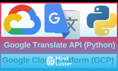 How to Use Google Translate API via GCP with Python Code Google Cloud Platform 2025