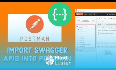 How to import Swagger APIs into Postman