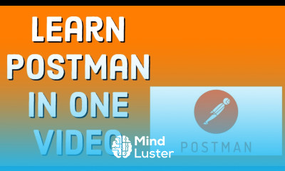 Learn Postman in One Video