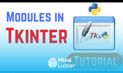 Tkinter Tutorial For Beginners Modules in Tkinter