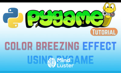 PyGame Tutorial For Beginners Color Breezing How to add color breezing effect using pygame