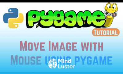 PyGame Tutorial For Beginners How to move an image with the mouse in PyGame