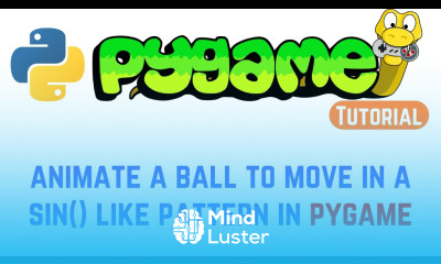 PyGame Tutorial For Beginners How to animate a ball to move in a sin like pattern