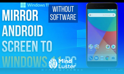 How to Mirror Cast Your Android Display to a Windows 11 Without Any Software