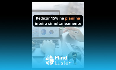 Aplicar uma redução de 15 em todos os valores simultaneamente