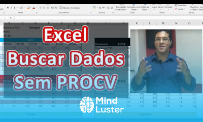 Excel Avançado 8 Indice e Corresp Melhor Que PROCV