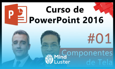 01 PowerPoint 2016 Componentes de Tela