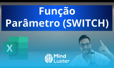 Como Usar a Função PARÂMETRO SWITCH no Excel SIMPLES e FÁCIL
