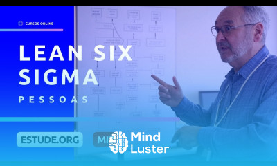 Pessoas Aula 5 Curso de Introdução aos Métodos Lean Six Sigma