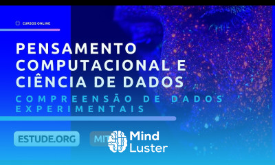 Compreensão de Dados Experimentais Aula 9 Pensamento Computacional e Ciência de Dados