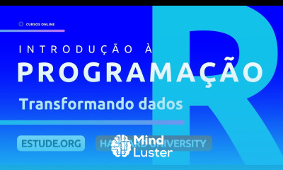 CS50R Transformando dados Aula 2 Introdução à Programação com R