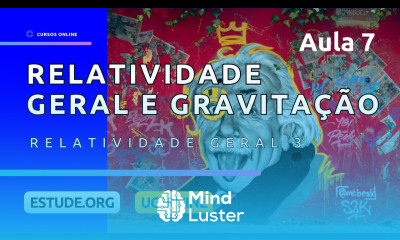 Relatividade Geral 3 Aula 7 Relatividade Geral e Gravitação de Einstein