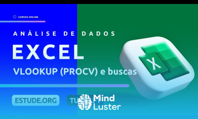 Análise de Dados com Excel Aula 2 VLOOKUP e Pesquisas