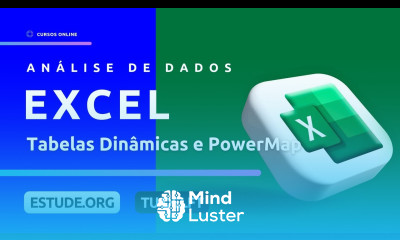Análise de Dados com Excel Aula 3 Tabelas Dinâmicas e PowerMap
