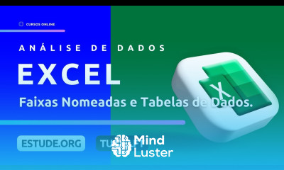 Análise de Dados com Excel Aula 4 Faixas Nomeadas e Tabelas de Dados