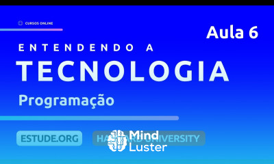 Programação Aula 6 Entendendo a Tecnologia Harvard
