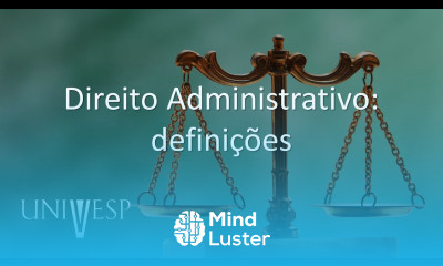 Direito Constitucional e Administrativo Direito Administrativo definições