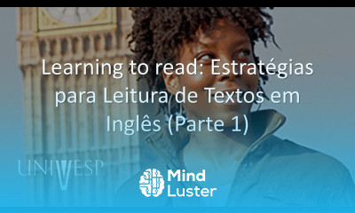 Inglês Learning to read Estratégias para Leitura de Textos em Inglês Parte 1