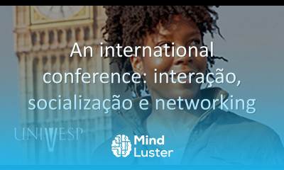Inglês An international conference interação socialização e networking