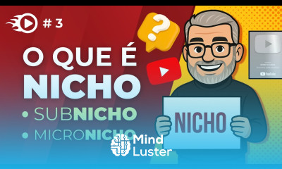 O melhor modo de escolher um Nicho para seu canal no YouTube