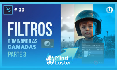 Como usar os filtros de Camada do Photoshop de modo fácil