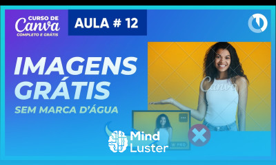 Como usar fotos pro no Canva imagens gratuitas profissionais