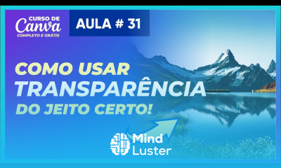 Como usar transparências no Canva de modo fácil e profissional