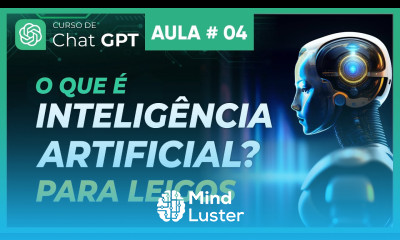 Entenda O QUE É A INTELIGÊNCIA ARTIFICIAL AI de modo fácil