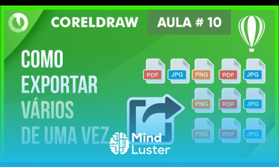Como exportar vários arquivos de uma vez no CorelDraw JPG PNG e PDF
