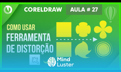 Como usar a Ferramenta de Distorção no Corel Draw