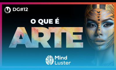 O que é Arte e como a arte afeta o ser humano