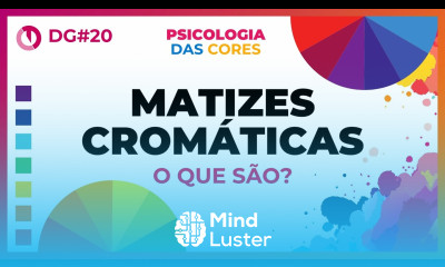 O que é uma Matiz Cromática e o que são matizes
